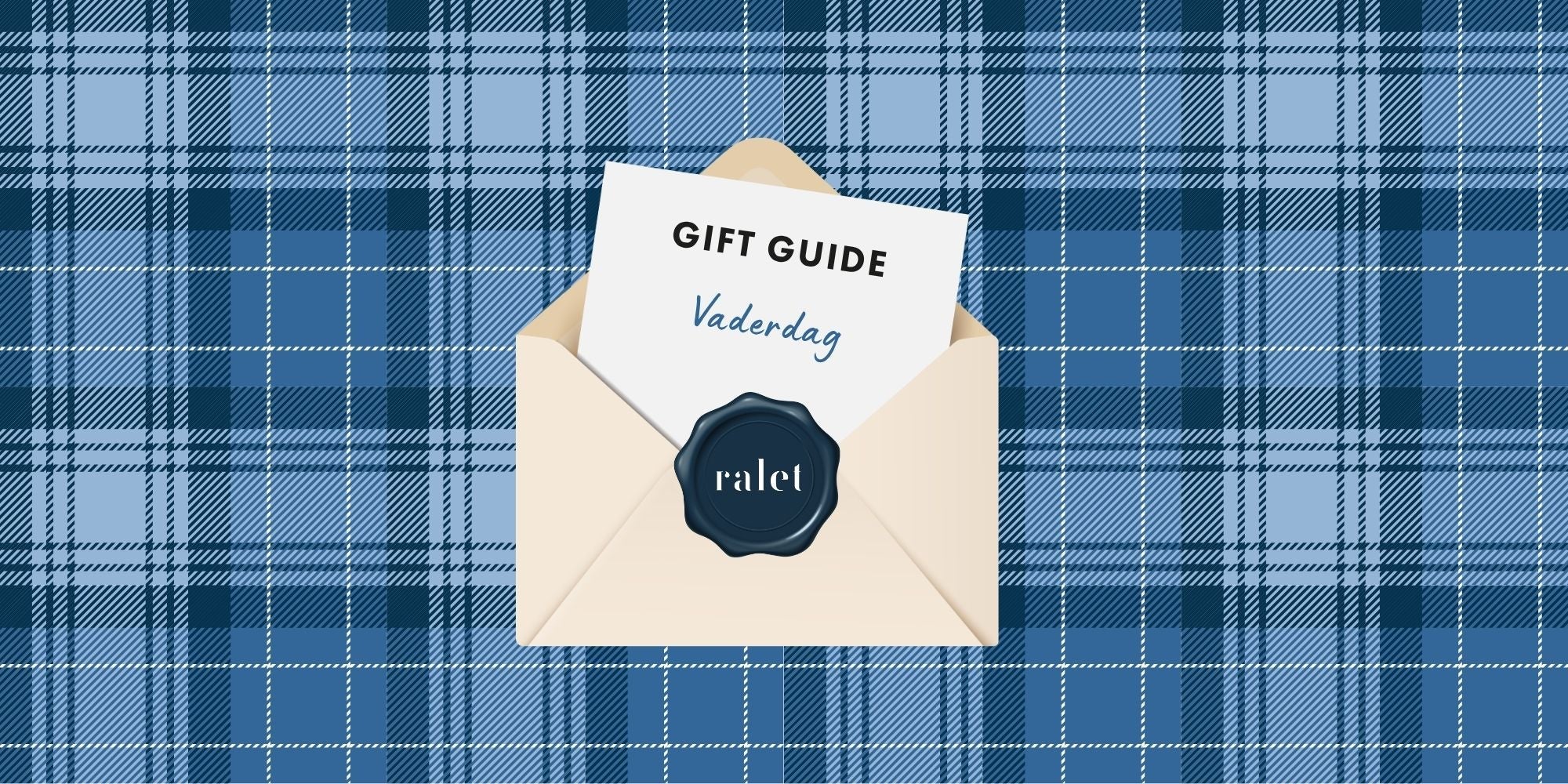 De beste Vaderdag cadeautips van Ralet